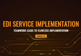 edi-service-implementation-teamwork-leads-to-flawless-implementation