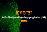 how-to-test-artificial-intelligence-markup-language-applications-aiml